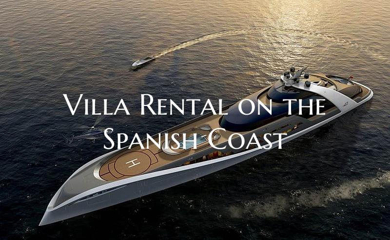 Villa Rental on the Spanish ...