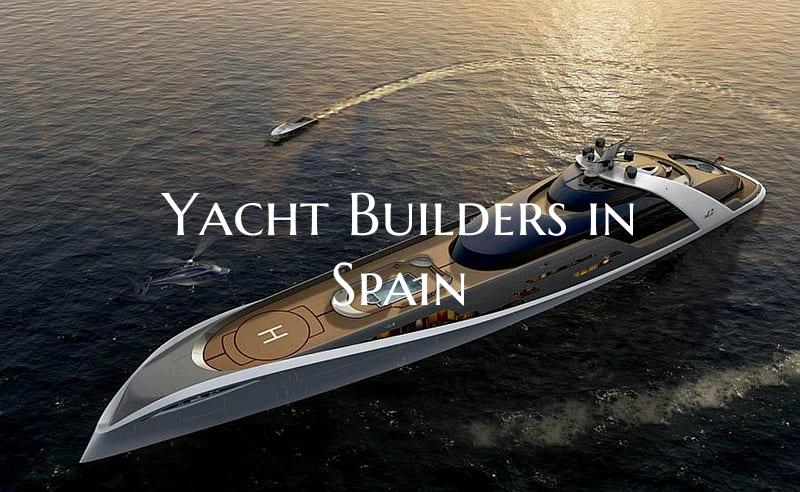 Yacht Builders in Spain