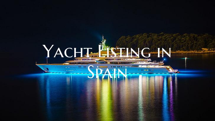 Yacht Listing in Spain