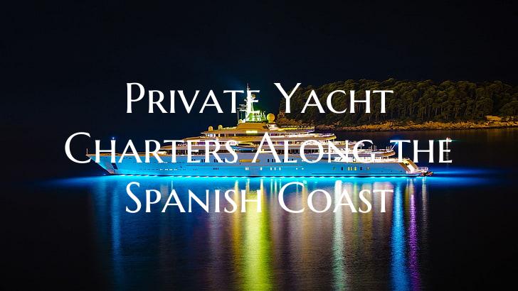 Private Yacht Charters Along...