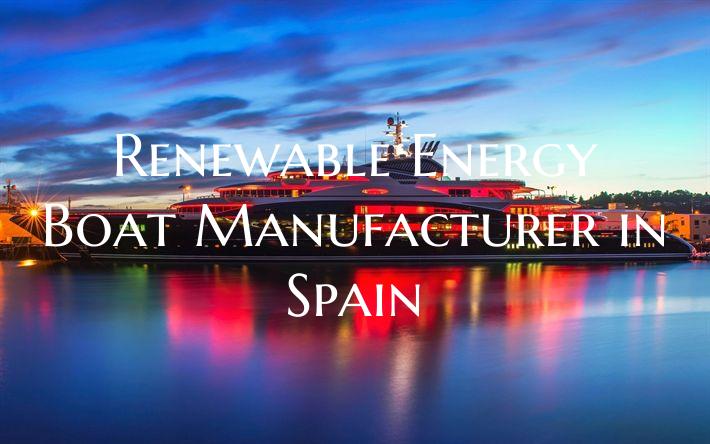 Renewable Energy Boat Manufa...